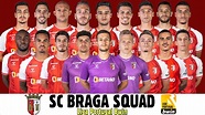 SC BRAGA SQUAD SEASON 2021/2022 | SC BRAGA First Team 2021-2022 ...