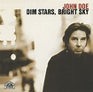 John Doe – Dim Stars, Bright Sky (2002, CD) - Discogs