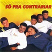 Só Pra Contrariar - Só Pra Contrariar (1993)