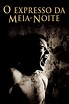 Filme da semana: "O Expresso da Meia-Noite", dirigido por Alan Parker ...