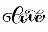 lettering word Love on Valentines Day Hand drawn typography isolated on ...
