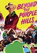 Beyond the Purple Hills streaming: watch online