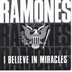 Ramones - I Believe In Miracles (1989, Vinyl) | Discogs