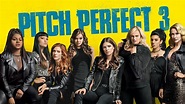 Pitch Perfect 3 (2017) - AZ Movies