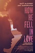 How He Fell in Love - Film - SensCritique
