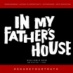 3 Steps To Healing Broken Relationships: In My Father's House starring ...