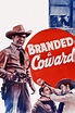 Branded a Coward - Movies on Google Play