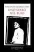 Uno sparo nel buio - Vincenzo Cerracchio | Fazi Editore