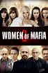 ‎Women of Mafia 2 (2019) directed by Patryk Vega • Reviews, film + cast ...