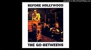 The Go-Betweens - Before Hollywood - 02 Two Steps Step Out - YouTube