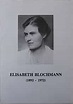Elisabeth Blochmann (1892-1972) (Schriften der Universitätsbibliothek ...