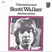 Scott Walker - 'Til The Band Comes In | Releases | Discogs