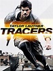 Tracers - Movie Reviews