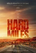Hard Miles Movie Poster - IMP Awards