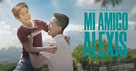 Mi Amigo Alexis ya está disponible en Netflix « Mundo Peliculas