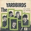 The Yardbirds – Still I'm Sad / Evil Hearted You (1965, Vinyl) - Discogs