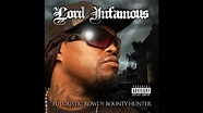 Lord Infamous - Futuristic Rowdy Bounty Hunter [Full Album] (2010 ...