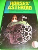 HORSES ASTEROID ~ BY CHARLES E. FRITCH ~ 1970 SF PB BOOK | Little books ...