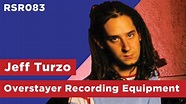 RSR083 - Jeff Turzo - Overstayer Recording Equipment, Fusing Rock with ...