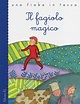 Il fagiolo magico - Roberto Piumini - Libro - EL - Una fiaba in tasca | IBS