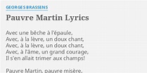 "PAUVRE MARTIN" LYRICS by GEORGES BRASSENS: Avec une bêche à...
