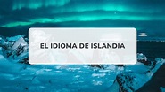 ¿Qué idioma se habla en Islandia? - Palabras y términos útiles