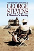 George Stevens: A Filmmaker's Journey (1984) - IMDb