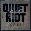 QR III — Quiet Riot | Last.fm