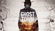 Descargar Ghost Town pelicula completa en alta calidad en español ...