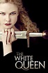 The White Queen (TV Series 2013-2013) — The Movie Database (TMDB)