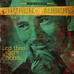 Church of Misery - 'And Then There Were None'