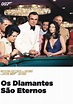 TVCine | 007 - Os Diamantes São Eternos