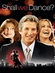 Shall We Dance? (2004) - Rotten Tomatoes