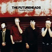 The Futureheads: This Is Not the World Album Review | Pitchfork