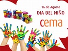 16 de Agosto. Día del Niño – CEMA – Cámara de Empresarios Madereros y ...