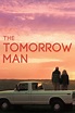 The Tomorrow Man (2019) - Posters — The Movie Database (TMDb)