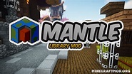 Mantle Mod 1.18/1.17.1/1.12.2 (Library for Minecraft Mods)