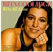 시간의 틈 사이로 우리는 영원같은 한 순간을 스치고 :: We're All Alone - Rita Coolidge / 1977
