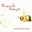 Frank Reyes - Cuando Se Quiere Se Puede Album Reviews, Songs & More ...