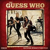 SPILL ALBUM REVIEW: THE GUESS WHO - THE FUTURE IS WHAT IT USED TO BE ...