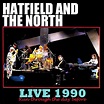 Live 1990: Run-through the day before | Hatfield and The North ...