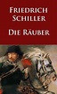 Die Räuber - Inhaltsangabe & Zusammenfassung - Schiller, Friedrich