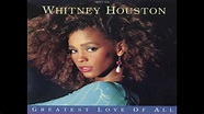 Whitney Houston - Greatest Love Of All (Original 1985 LP Version) HQ ...
