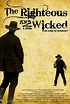 The Righteous and the Wicked (2010) - FilmAffinity