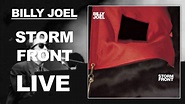 Billy Joel - Storm Front [Full Album 1989] (Live) - YouTube