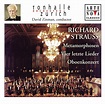 Strauss: Metamorphosen / Vier letzte Lieder / Oboenkonzert - Richard ...