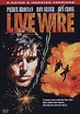 Live Wire - Película 1992 - Cine.com