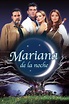 Mariana de la noche (TV Series 2003–2004) - IMDb