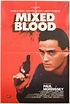 Mixed Blood 1985 U.S. One Sheet Poster - Posteritati Movie Poster Gallery