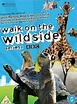 Walk on the Wild Side (TV Series 2009–2013) - IMDb